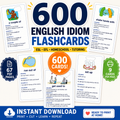 600 Illustrated English Idiom Flashcards – Printable ESL Learning Cards PDF